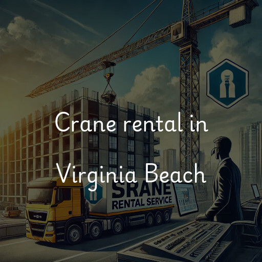 Crane rental in Virginia Beach